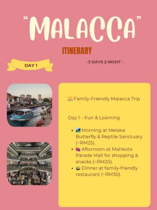 Malacca 3-days trip