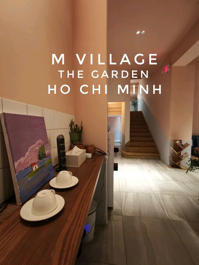 M Village The Garden คุ้มค่าเมื่่อมาโฮจิมินห์​