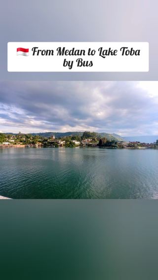 🇮🇩 From Medan to Lake Toba by Bus