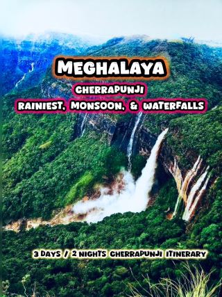 A Rainiest,Monsoon & Waterfalls Cherrapunji,Meghalaya 🇮🇳 3 Days / 2 Nights Itinerary