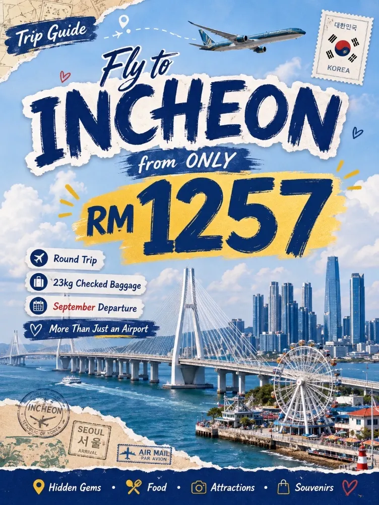 🇰🇷 只需 RM1,257 即可飛往仁川 ✈️ 不容錯過的隱藏寶藏!