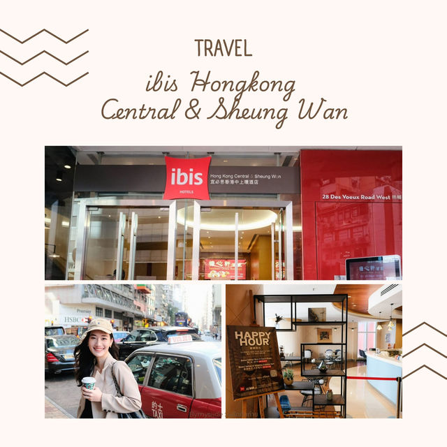 Ibis Hong Kong Central & Sheung Wan 🇭🇰🌆