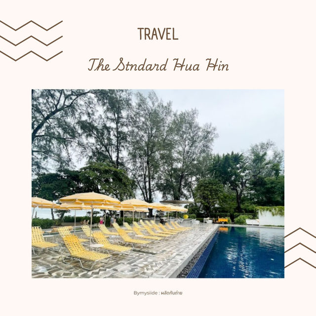 The Standard Hua Hin 🧘‍♀️🍸
