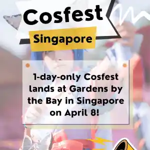 1-day-only Cosfest lands in Singapore 📷❤️✌️