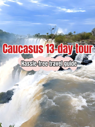 A 13-day summer trip to the three Caucasus countries is so worth it