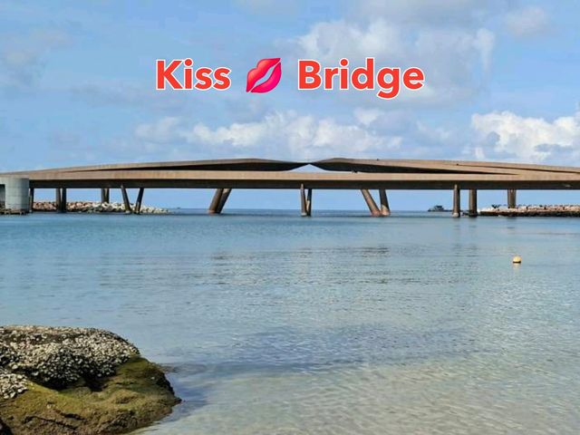 สะพานสุดเท่ Kiss 💋 Bridge