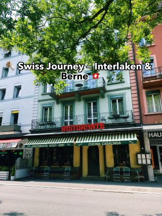 🌯 瑞士之旅 — 因特拉肯和伯爾尼 🇨🇭