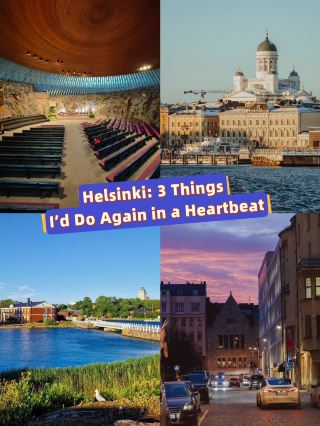 Helsinki: 3 Things I’d Do Again in a Heartbeat