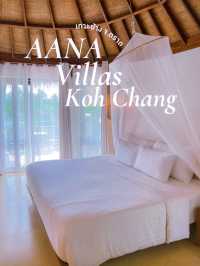 AANA Villas Koh Chang 🌴🌊 เกาะช้าง