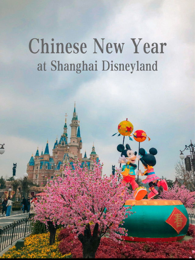 Chinese New Year at Shanghai Disneyland 🇨🇳