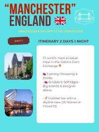 Manchester itinerary ✈️