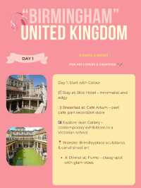 Birmingham 3-days itinerary 🙌