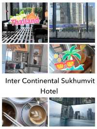 InterContinental Sukhumvit Hotel 