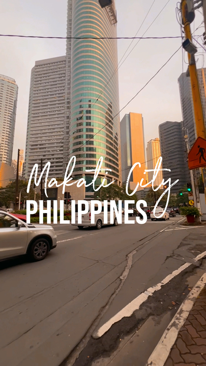Exploring the Heartbeat of Metro Manila — Makati City, Philippines 🇵🇭  