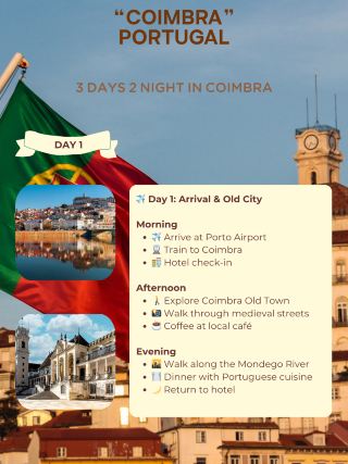 📍 “COIMBRA” PORTUGAL 3 DAYS 2 NIGHT 