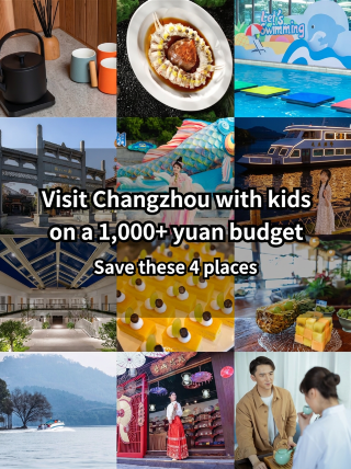 1k+ family trip in Changzhou｜Save these 4 spots
