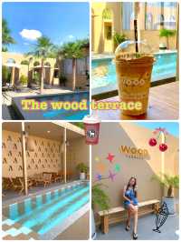 The wood Terrace 