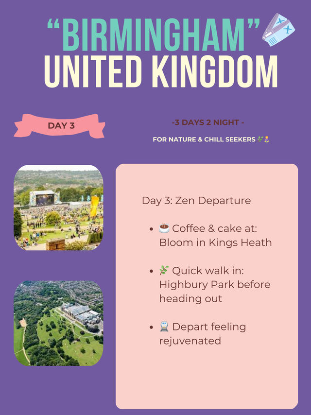Birmingham 3-days itinerary ❤️