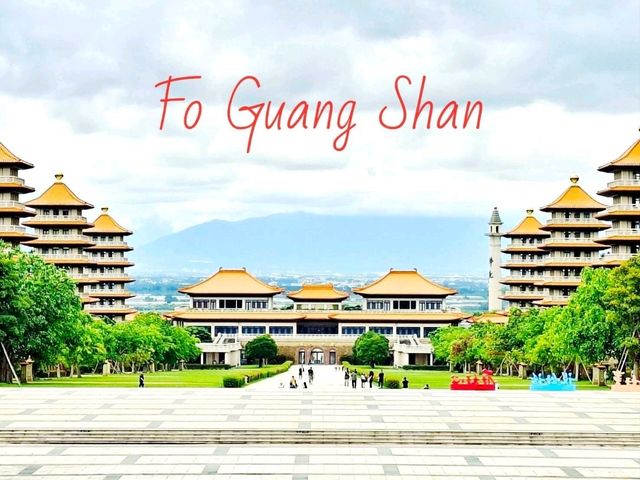 ยิ่งใหญ่อลังการ Fo Guang Shan✨️
