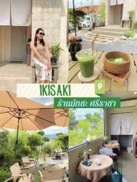 Ikisaki ศรีราชา – สวรรค์ของคนรักมัทฉะ 🍵🫶🏻