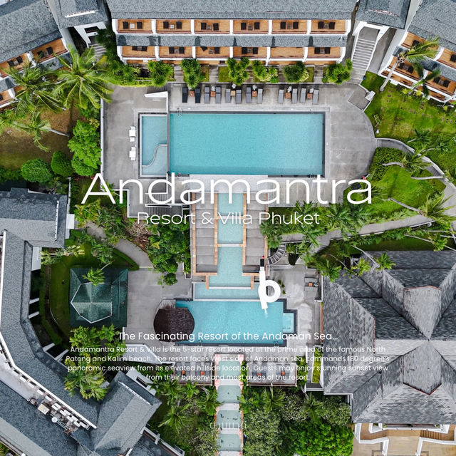 Andamantra Resort and Villa Phuket 🌊✨ 