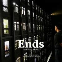 สำรวจประวัติศาสตร์และสังคมกับนิทรรศการ "Ends"