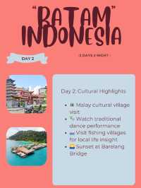🇮🇩 Batam Itinerary: Cultural & Heritage Route 🏯🎭