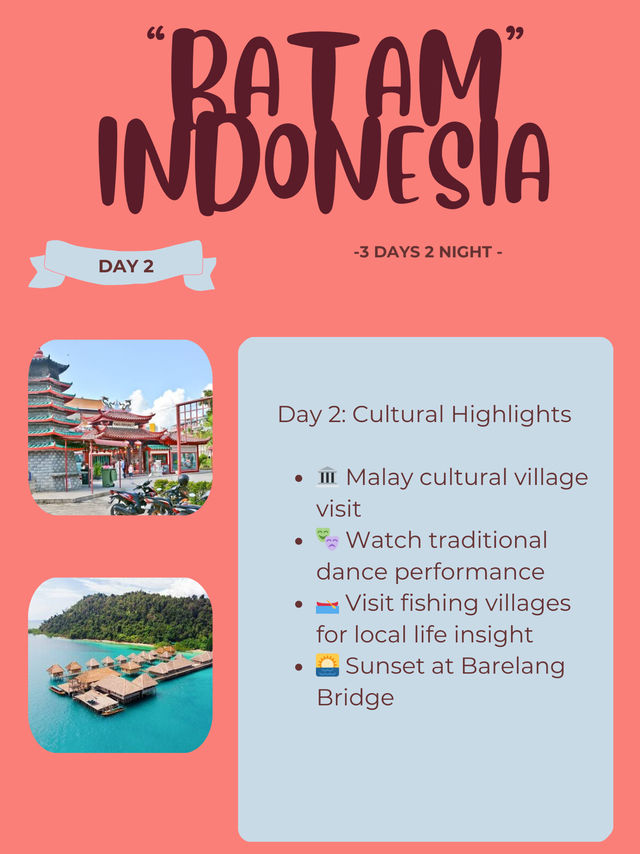 🇮🇩 Batam Itinerary: Cultural & Heritage Route 🏯🎭