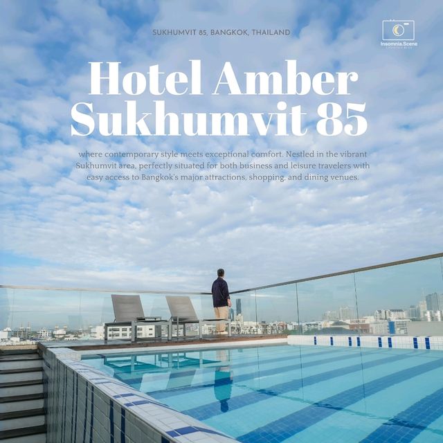 Hotel Amber Sukhumvit 85 โรงแรมสุดชิคใกล้ BTS