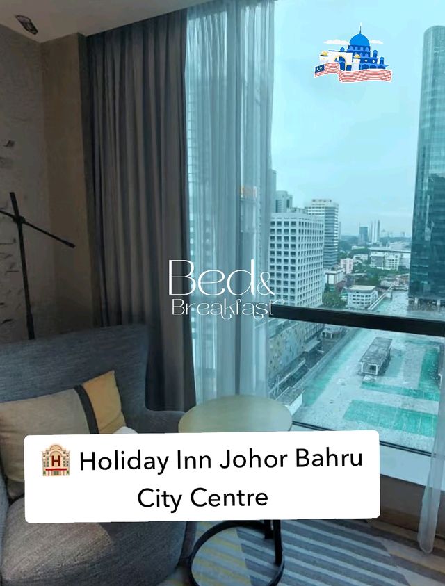 🏨🌟 Holiday Inn Johor Bahru City Centre