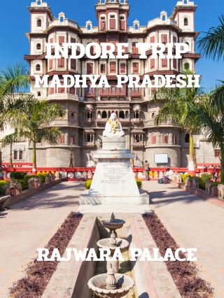 INDORE TRIP