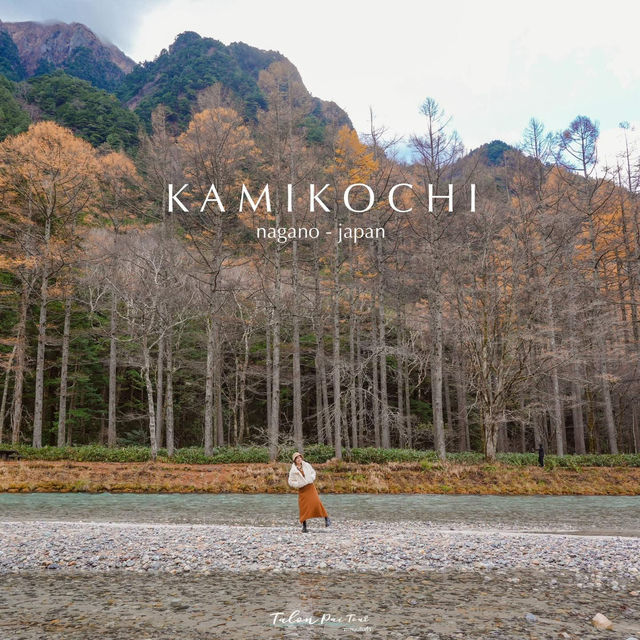 ฤดูเที่ยว Kamikochi กลับมาแล้ว 🤎🌿