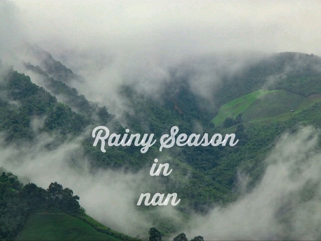 น่าน หน้าฝน 🌧️