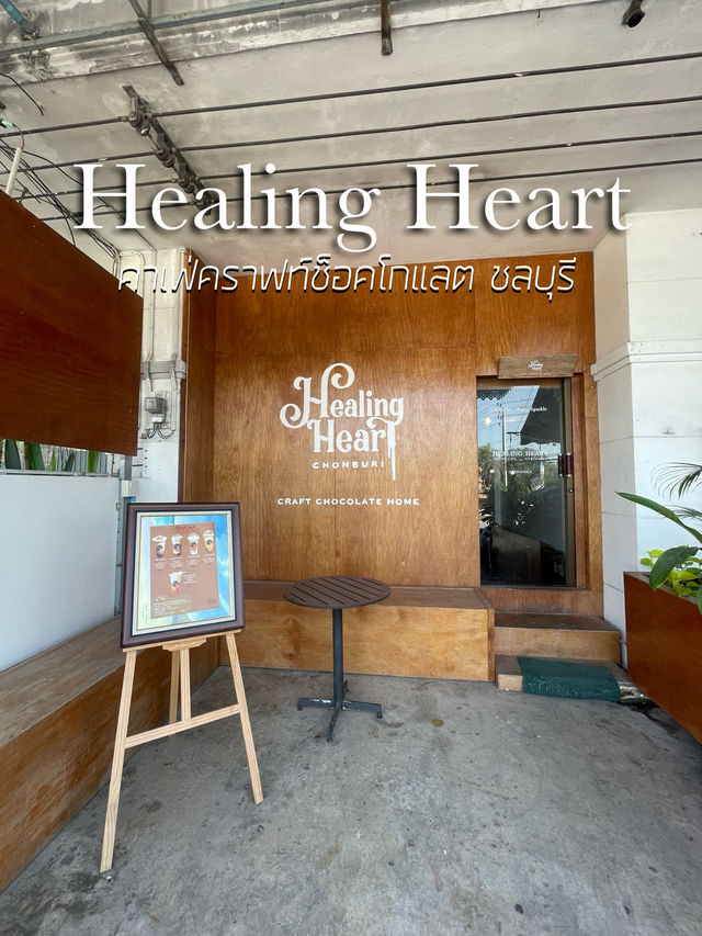 🍫❤️Healing Heart – Craft Chocolate ชลบุรี