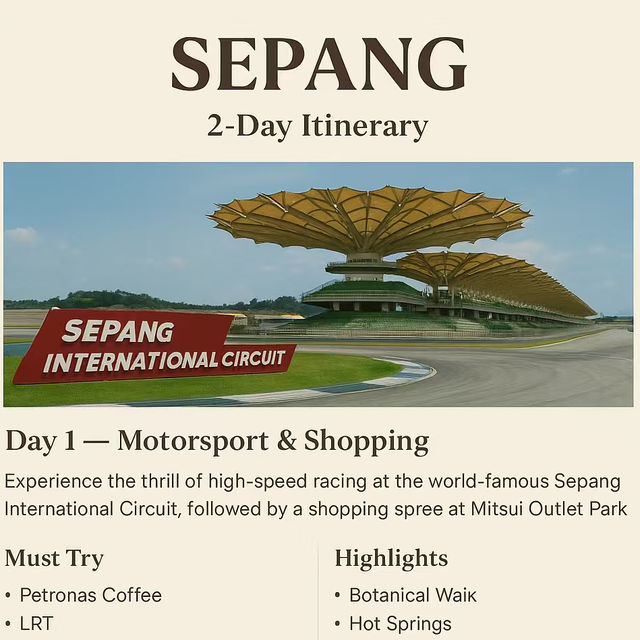 ๐ฒ๐พ SEPANG 2-DAY ITINERARY where you can experience the Getaway From Kuala Lumpur! ๐ฒ๐พ SEPANG 2-DAY ITINERARY where you can experience the Getaway From Kuala Lumpur!
