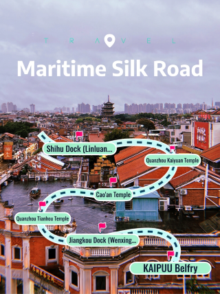 Experience the Maritime Silk Road in Quanzhou