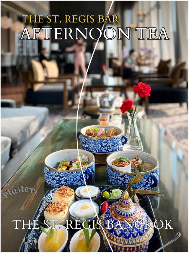 Afternoon Tea 🫖แบบไทยๆ ที่ชอบที่สุด @St.Regis