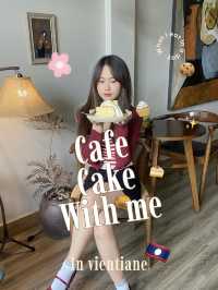 🍰คาเฟ่เค้กอร่อย ในเวียงจันทน์🧁
