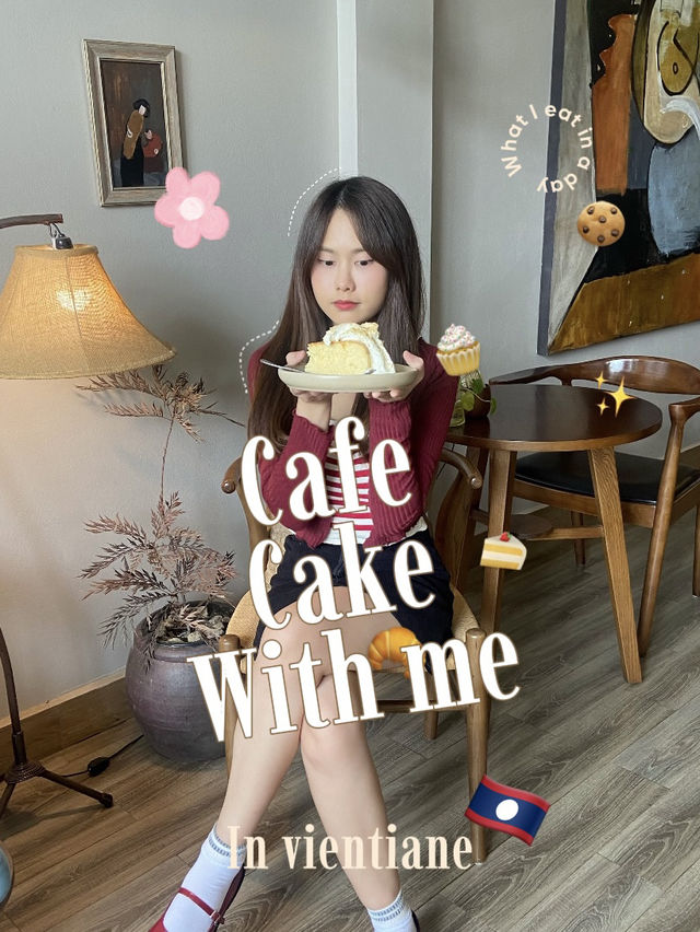 🍰คาเฟ่เค้กอร่อย ในเวียงจันทน์🧁