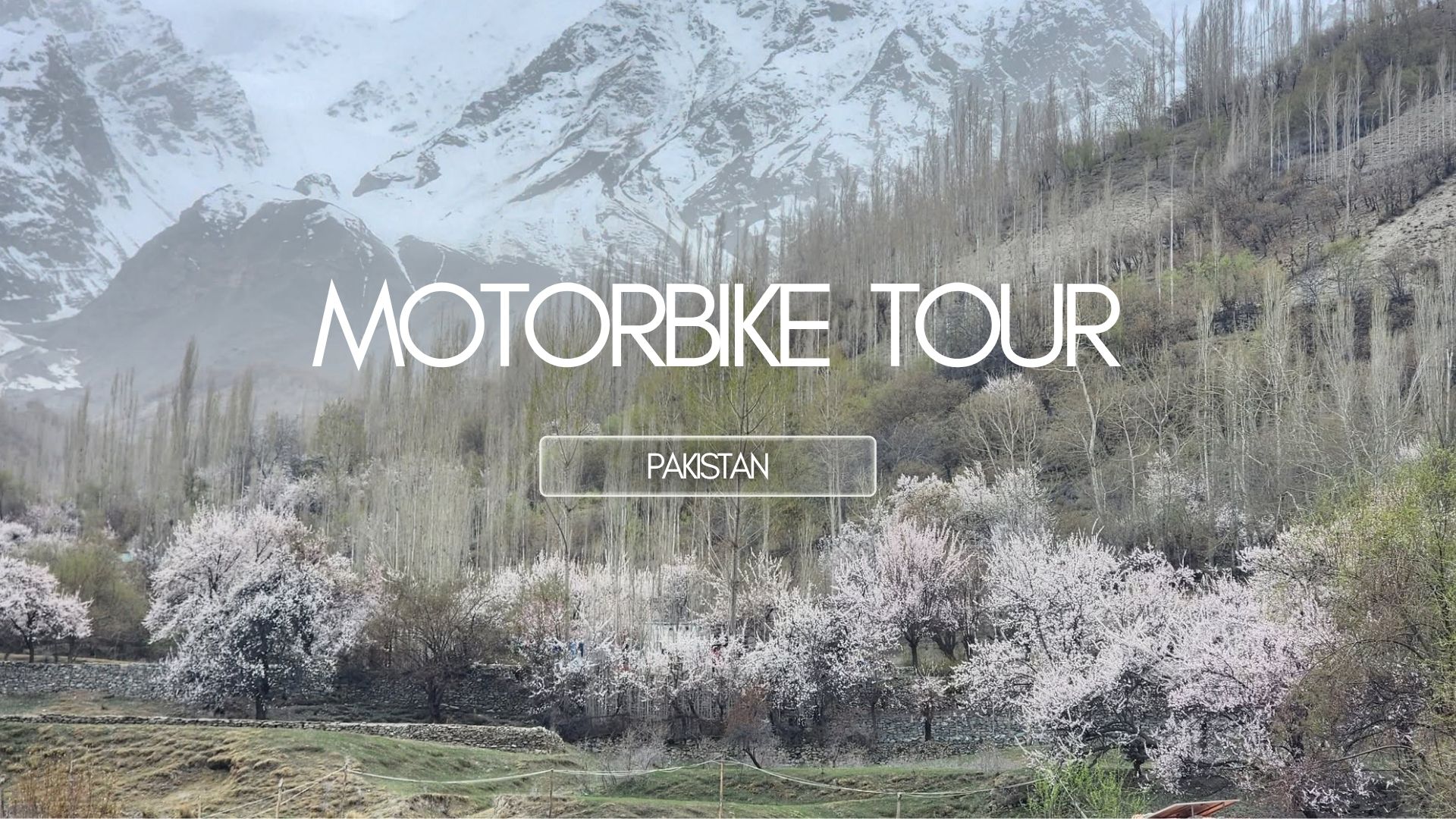 Spring Motorbike: Northern Pakistan to Southern Xinjiang along the Karakoram Highway 🏍️🏔️🌸