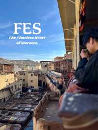 Fes – The Timeless Heart of Morocco