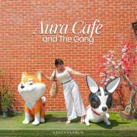 ที่เช็คอินเมืองกาญฯ 🐶 Aura Cafe and The Gang 