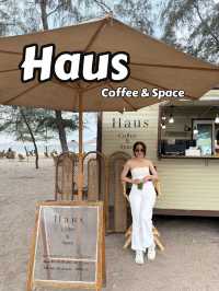 Haus Coffee and Space คาเฟ่ริมหาดแสงจันทร์ จ.ระยอง