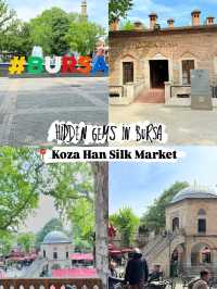 Hidden Gems in Bursa: A Day at Koza Han Silk Market