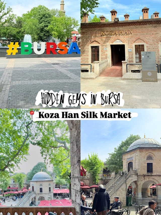 Hidden Gems in Bursa: A Day at Koza Han Silk Market