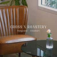 Cross x Roastery - Bangsaen