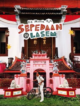 Places I visited while cycling in Lasem