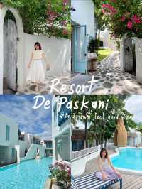 🌊 Resort De Paskani 🌸 ที่พักหัวหินที่ฟีลกู๊ด