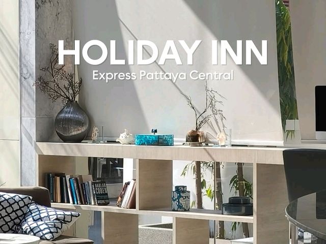 Holiday Inn Express ที่พักใจกลางพัทยาราคาดี