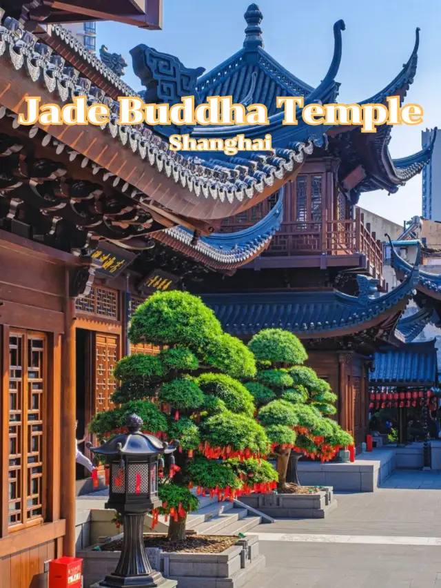 Jade Buddha Temple